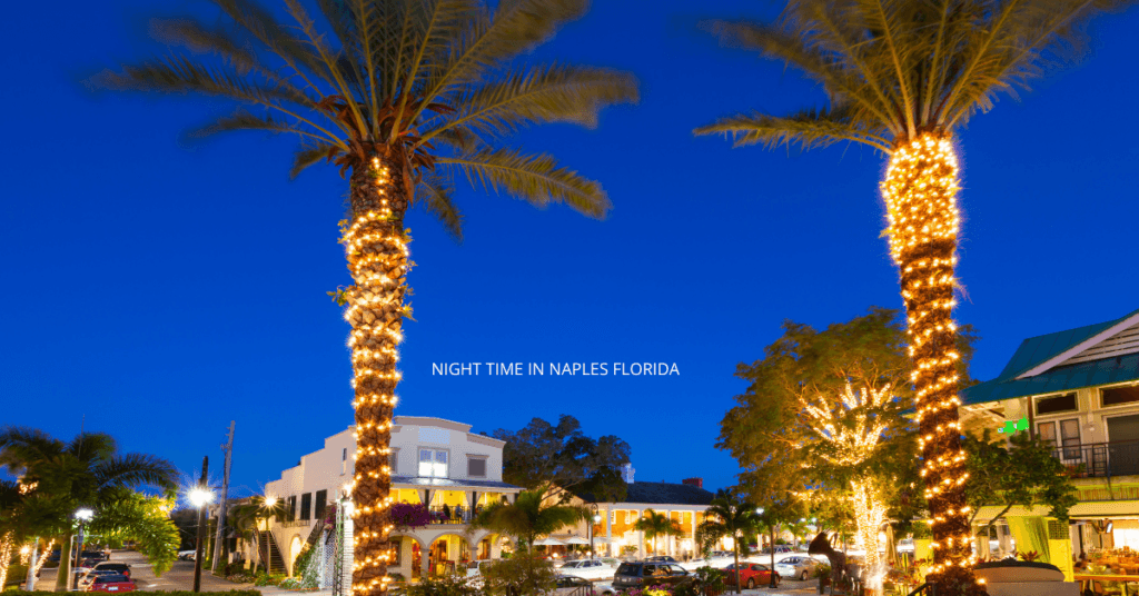 things to do at night in Naples Florida