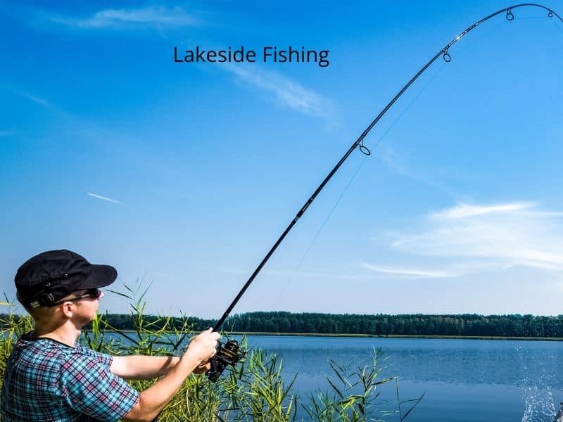 Lake side fishing